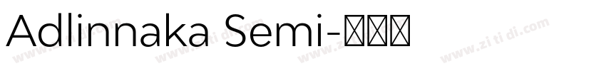 Adlinnaka Semi字体转换